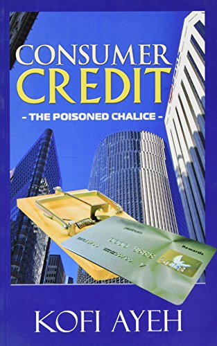 CONSUMER CREDIT THE POISONED CHALICE PB
