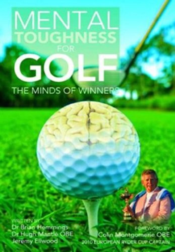 Mental Toughness for Golf: the Minds of Winners