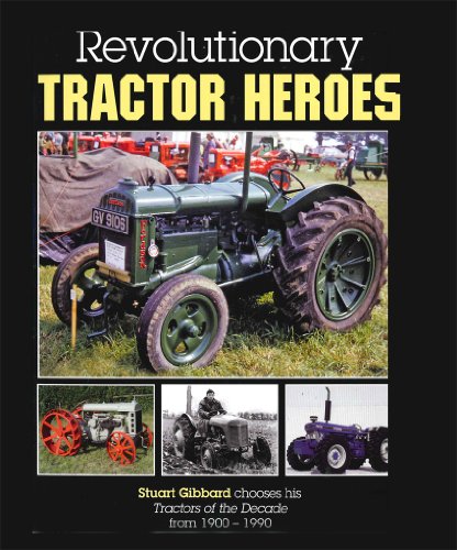 Revolutionary Tractor Heroes, Greatest Tractors.