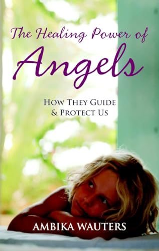 The Healing Power of Angels