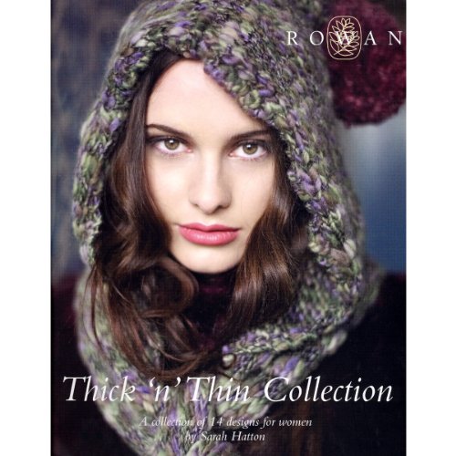 Rowan Thick n Thin Collection