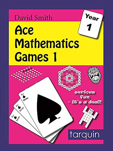 Ace Mathematics Games 1: 16 Exciting Activities to Engage Ages 5-6