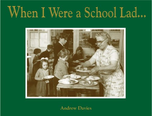 When I Were a School Lad...