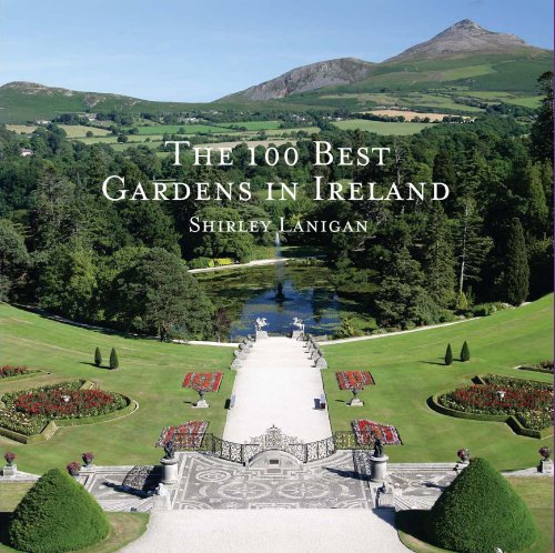 The 100 Best Gardens in Ireland