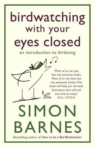 Birdwatching with Your Eyes Closed
