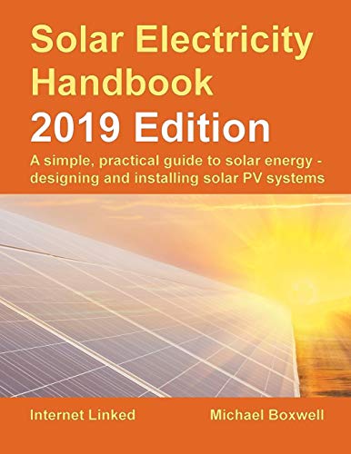 The Solar Electricity Handbook: 2019 Edition