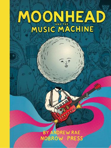 Moonhead and the Music Machine