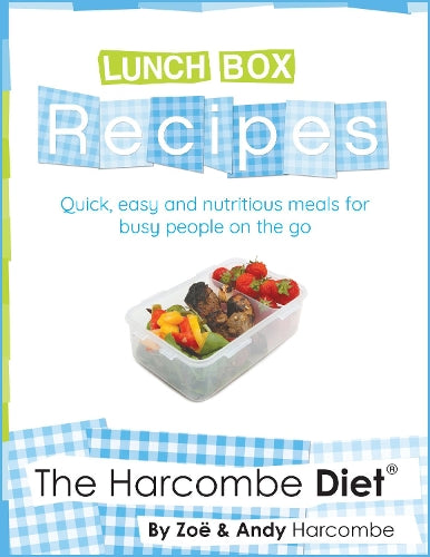 The Harcombe Diet: Lunch Box Recipes