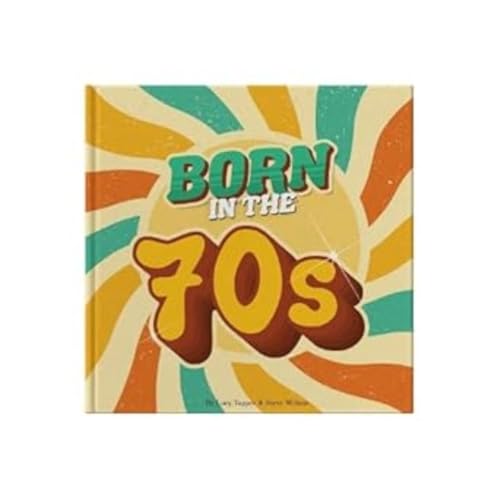 Born In The 70s