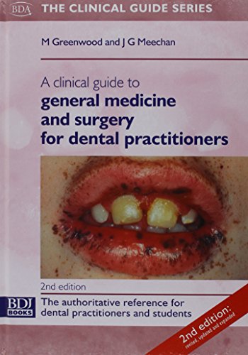 A Clinical Guide to General Medicine for Dental Practitioners