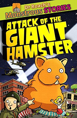 Monstrous Stories: Attack of the Giant Hamster