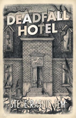 Deadfall Hotel