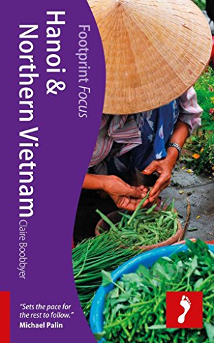 Hanoi & Northern Vietnam Footprint Focus Guide