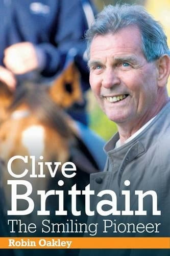 Clive Brittain: the Smiling Pioneer