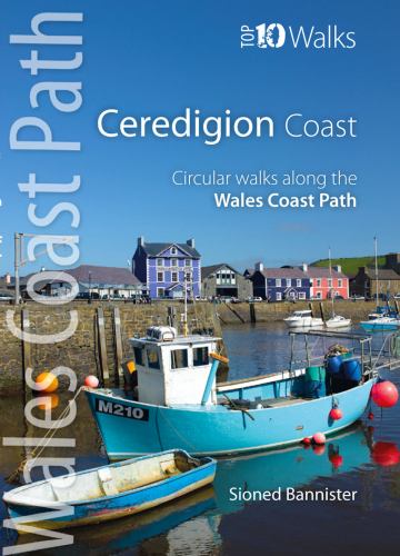 Ceredigion Coast - Top 10 Walks Series