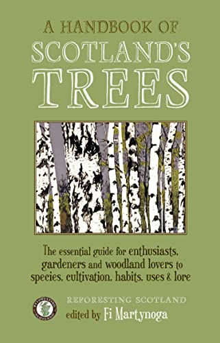 A Handbook of Scotland's Trees