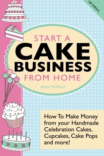 Start A Cake Business from Home