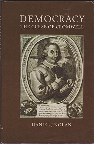 Democracy: The Curse of Cromwell