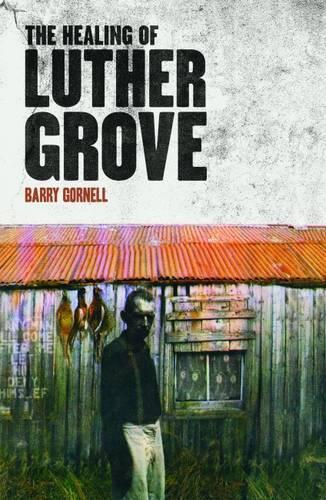 The Healing of Luther Grove