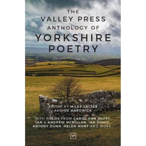 The Valley Press Anthology of Yorkshire Poetry