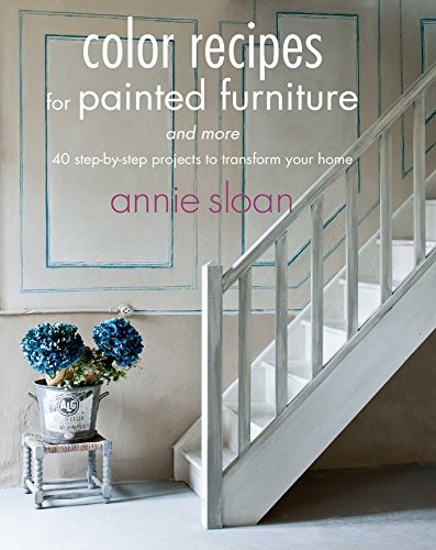Color Recipes for Painted Furniture and More