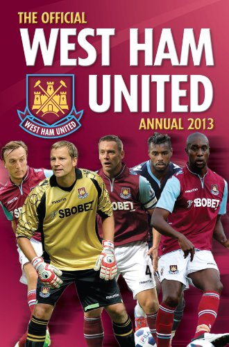 Official West Ham United FC 2013 Annual