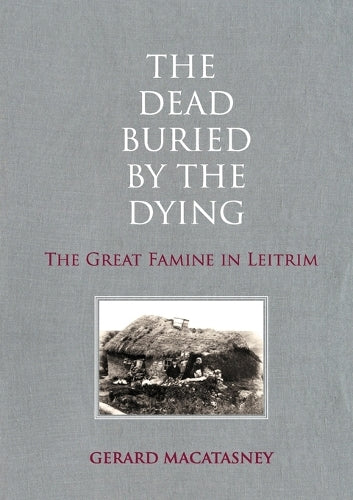 'The Dead Buried by the Dying'
