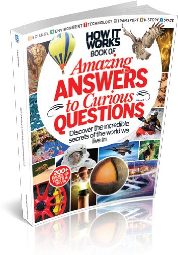 How It Works Amazing Answers to Curious Questions Vol. 2