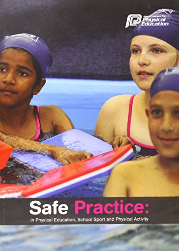 Safe Practice: In Physical Education, School Sport