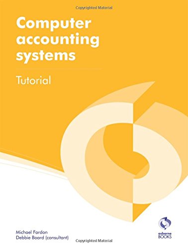 Computer Accounting Systems Tutorial