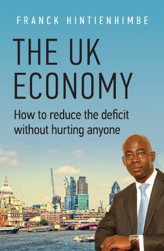 The UK Economy - How to reduce the deficit without hurting anyone: 1