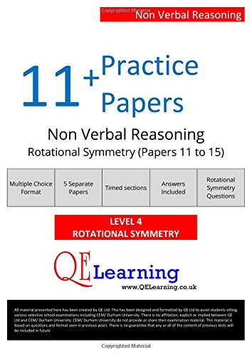11+ Practice Papers - Non Verbal Reasoning Rotational Symmetry - Level 4- Papers 11 to15