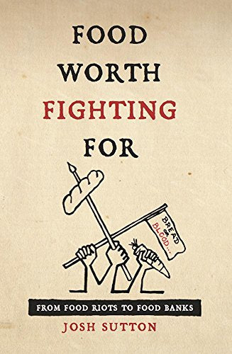 Food Worth Fighting for