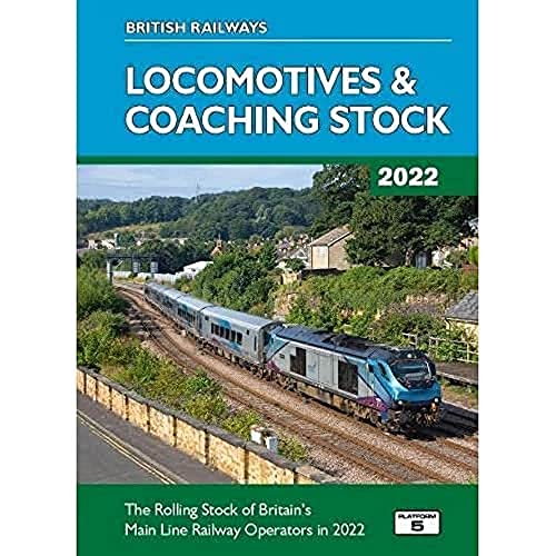 British Railways Locomotives & Coaching Stock 2022