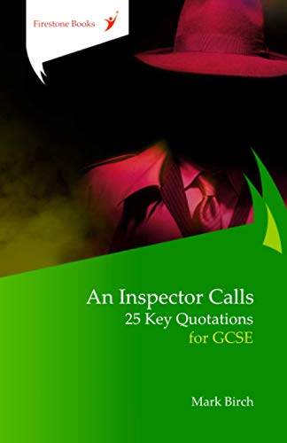 An Inspector Calls: 25 Key Quotations for GCSE (Firestone Books' Key Quotations Series)