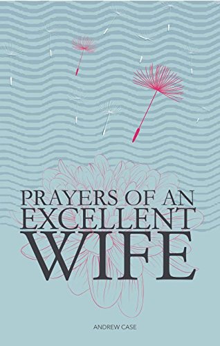Prayers of an Excellent Wife
