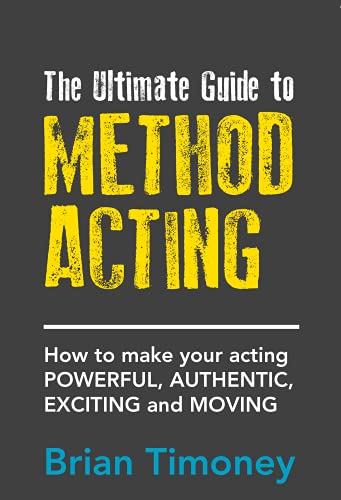 The Ultimate Guide to Method Acting