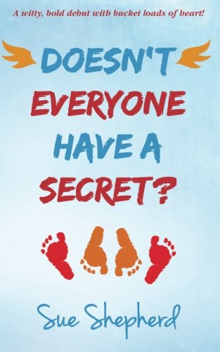 Doesn't Everyone Have a Secret?