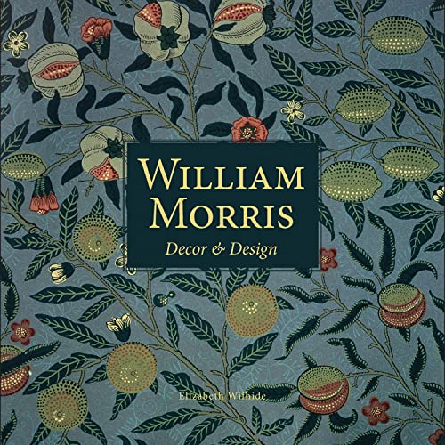 William Morris: Decor and Design