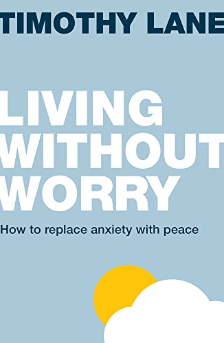 Living without Worry