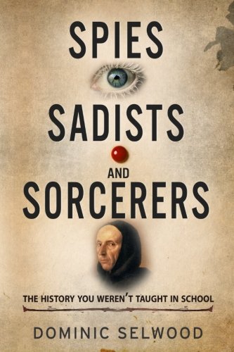 Sadists and Sorcerers Spies
