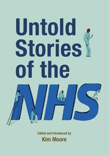 Untold Stories of the NHS