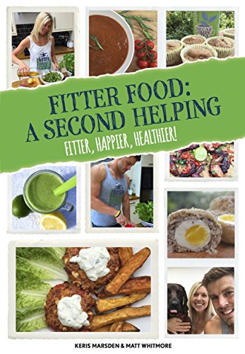 Fitter Food: A Second Helping