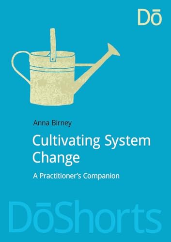 Cultivating System Change