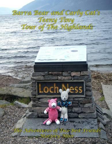 Barra Bear and Carly Cat's Teeny Tiny Tour of the Highlands