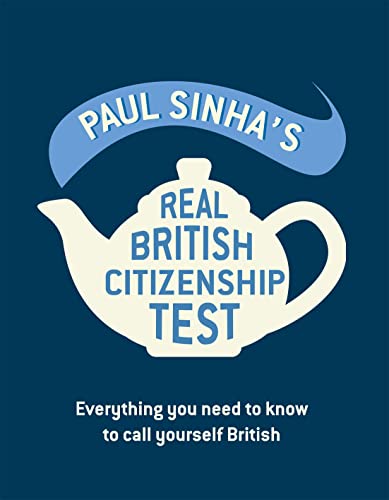 Paul Sinha's Real British Citizenship Test