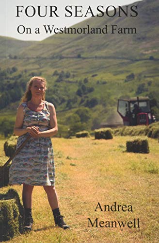Four Seasons on a Westmorland Farm