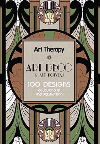 Art Therapy: Art Deco & Art Nouvea