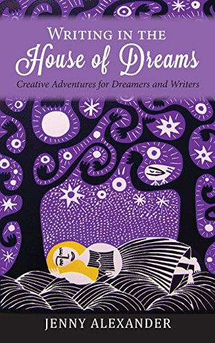 Writing in the House of Dreams