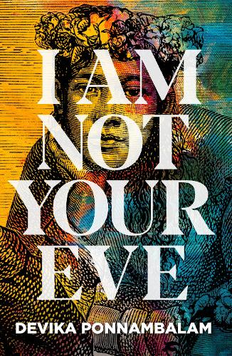 I I Am Not Your Eve